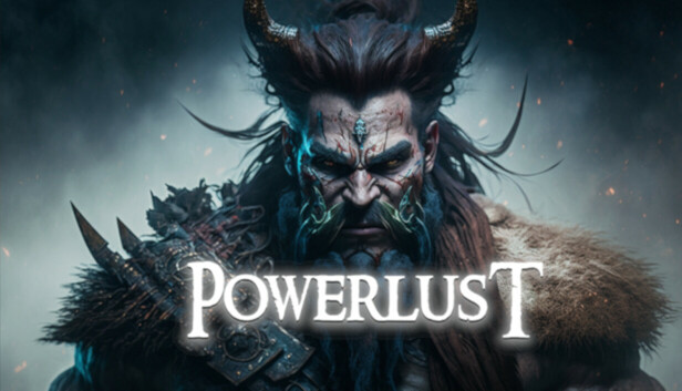 力量渴望 / Powerlust