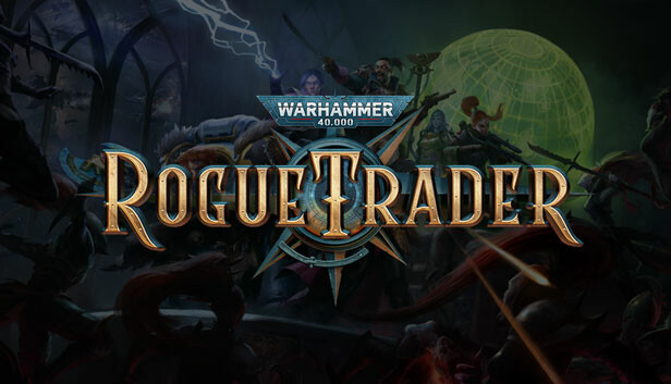 战锤40K：行商浪人 / Warhammer 40,000: Rogue Trader