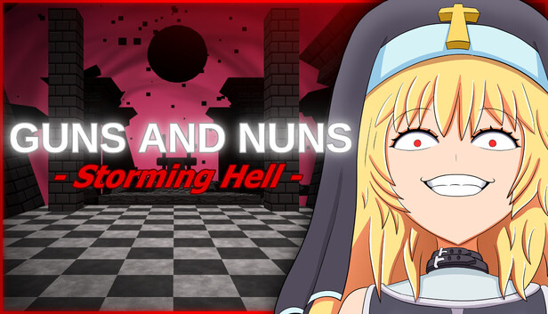枪与修女：攻占地狱 / Guns and Nuns: Storming Hell