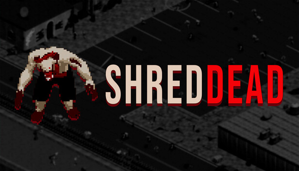 丧尸粉碎机 / Shreddead