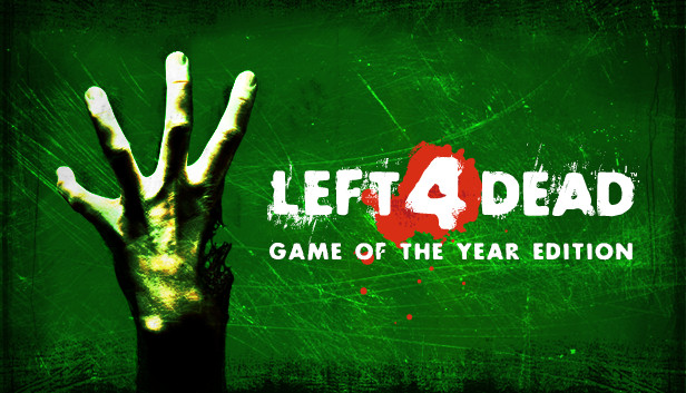 求生之路 / 生存之旅 / Left 4 Dead